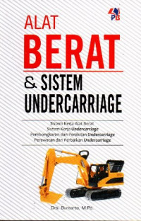 Alat Berat & Sistem Undercarriage