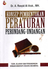 Konsep Pembentukan Peraturan Perundang- Undangan