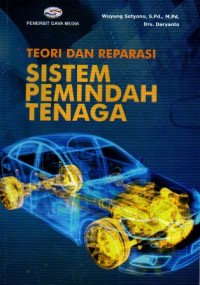 Teori Dan Reparasi Sistem Pemindah Tenaga