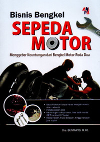 Bisnis Bengkel Sepeda Motor Menggeber Keuntungan Dari Bengkel Motor Roda Dua