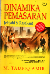 Dinamika Pemasaran Jelajahi & Rasakan