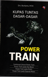 Kupas Tuntas Dasar - Dasar Power Train