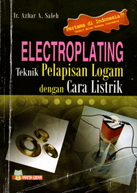 Electroplating Teknik Pelapisan Logam Dengan Cara Listrik