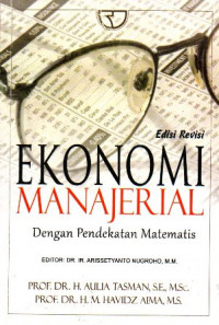 Ekonomi Manajerial Dengan Pendekatan Matematis