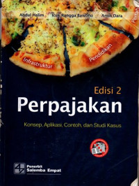 Perpajakan (Konsep, Aplikasi, Contoh, dan Studi Kasus)