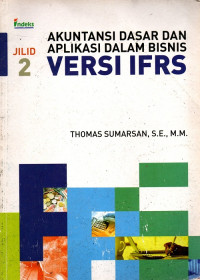 Akuntansi Dasar Dan Aplikasi Dalam Bisnis Versi IFRS jilid 2