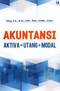 Akuntansi = Aktiva Utang + Modal