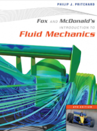 Fox and McDonald’s INTRODUCTION TO FLUID MECHANICS EIGHTH EDITION