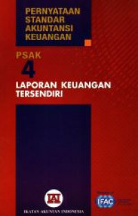 Pernyataan Standar Akuntansi Keuangan PSAK 4 Laporan Keuangan Tersendiri