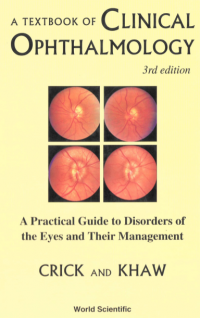 A TEXTBOOK OF KLINICAL OPHTHALMOLOGY