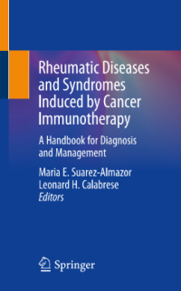 Rheumatic Diseases and Syndromes Induced by Cancer Immunotherapy A Handbook for Diagnosis
and Management