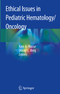 Ethical Issues in Pediatric Hematology/Oncology