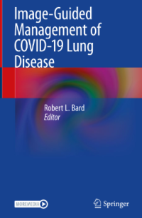 Image-Guided Management of COVID-19 Lung Disease