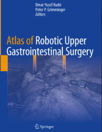 Atlas of Robotic Upper Gastrointestinal Surgery