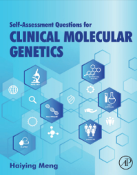 SELF-ASSESSMENT QUESTIONS FOR CLINICAL MOLECULAR GENETICS