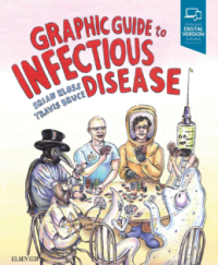 GRAPHIC GUIDE TO INFECTIOUS DISEASE