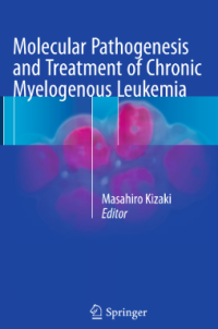 Molecular Pathogenesis and Treatment of Chronic Myelogenous Leukemia