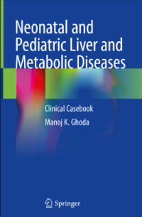 Neonatal and Pediatric Liver and Metabolic Diseases