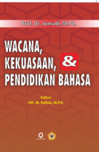 WACANA, KEKUASAAN, DAN PENDIDIKAN BAHASA