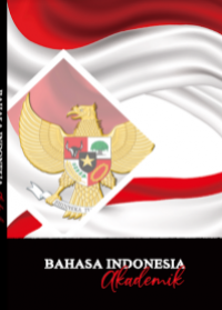 BAHASA INDONESIA AKADEMIK