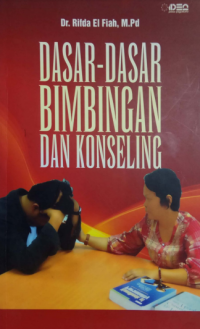 Dasar - Dasar Bimbingan Dan Konseling