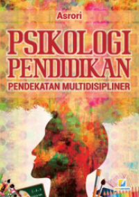 PSIKOLOGI PENDIDIKAN PENDEKATAN MULTIDISIPLINER