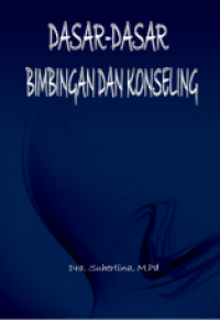 DASAR-DASAR BIMBINGAN DAN KONSELING