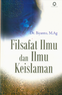 Filsafat Ilmu Dan Ilmu Keislaman