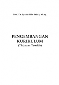 PENGEMBANGAN KURIKULUM (Tinjauan Teoritis)