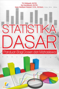 STATISTIKA DASAR Panduan Bagi Dosen dan Mahasiswa