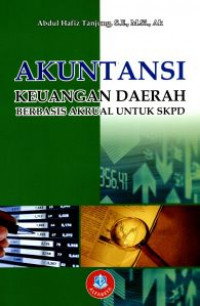 Akuntansi Keuangan Daerah Berbasis Aktual Untuk SKPD