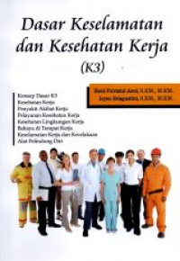 Dasar Keselamatan Dan Kesehatan Kerja (K3 )