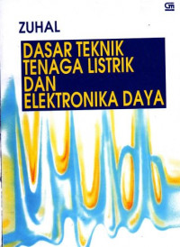 Dasar Teknik Tenaga Listrik Dan Elektronika Daya