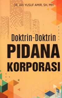 Doktrin -doktrin Pidana Korporasi