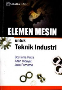 Elemen Mesin Untuk Teknik Industri