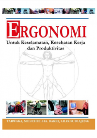 Ergonomi untuk Keselamatan, Kesehatan Kerja dan Produktivitas