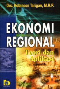 Image of Ekonomi Regional Teori dan Aplikasi