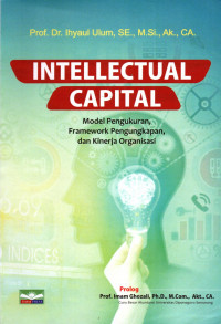 Intellectual Cpital Modal Pengukuran Framework Pengungkapan Dan Kinerja Organisasi