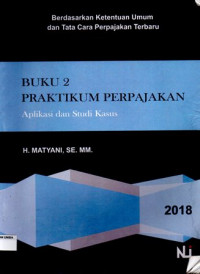 Berdasarkan Ketentuan Umum Dan Tata Cara Perpajakan Terbaru Buku 2 Pratikum Perpajakan Aplikasi Dan Studi Kasus