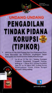 Undand - Undang Pengadilan Tindak Pidana Korupsi ( TIPIKOR )