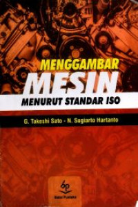 Menggambar Mesin Menurut Standar ISO