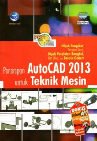 Objek Penikat Penerus Daya, Objek Peralatan Bengkel Alat Ukur , Dan Desain Gokart Penerapan AutoCAD 2013 Untuk Teknik Mesin