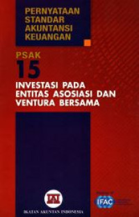 Pernyataan Standar Akuntansi Keuangan PSAK 15 Investasi Pada Entitas Asosiasi Dan Venture Bersama