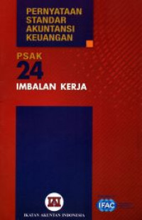 Pernyataan Standar Akuntansi Keuangan PSAK 24 Imbalan Kerja