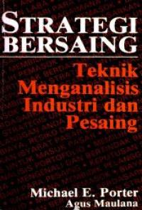 Strategi Bersaing Teknik Menganalisis Industri Dan Pesaing