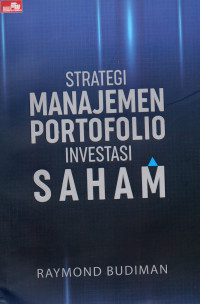 Strategi Manajemen Portofolio Investasi Saham