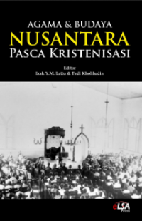 Agama & Budaya Nusantara Pasca Kristenisasi