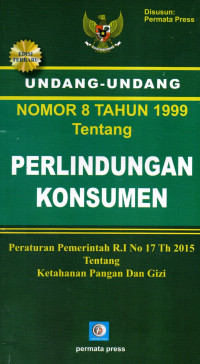 Undang - Undang Nomor 8 Tahun 1999 Tentang Perlindungan Konsumen